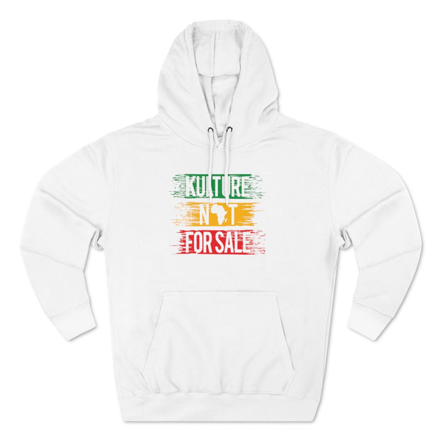 Kulture Is Not For Sale Unisex Premium Pullover Hoodie